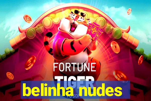 belinha nudes